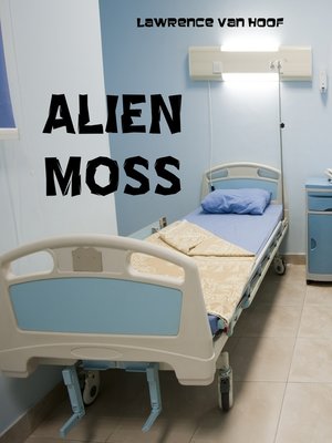 cover image of Alien Moss